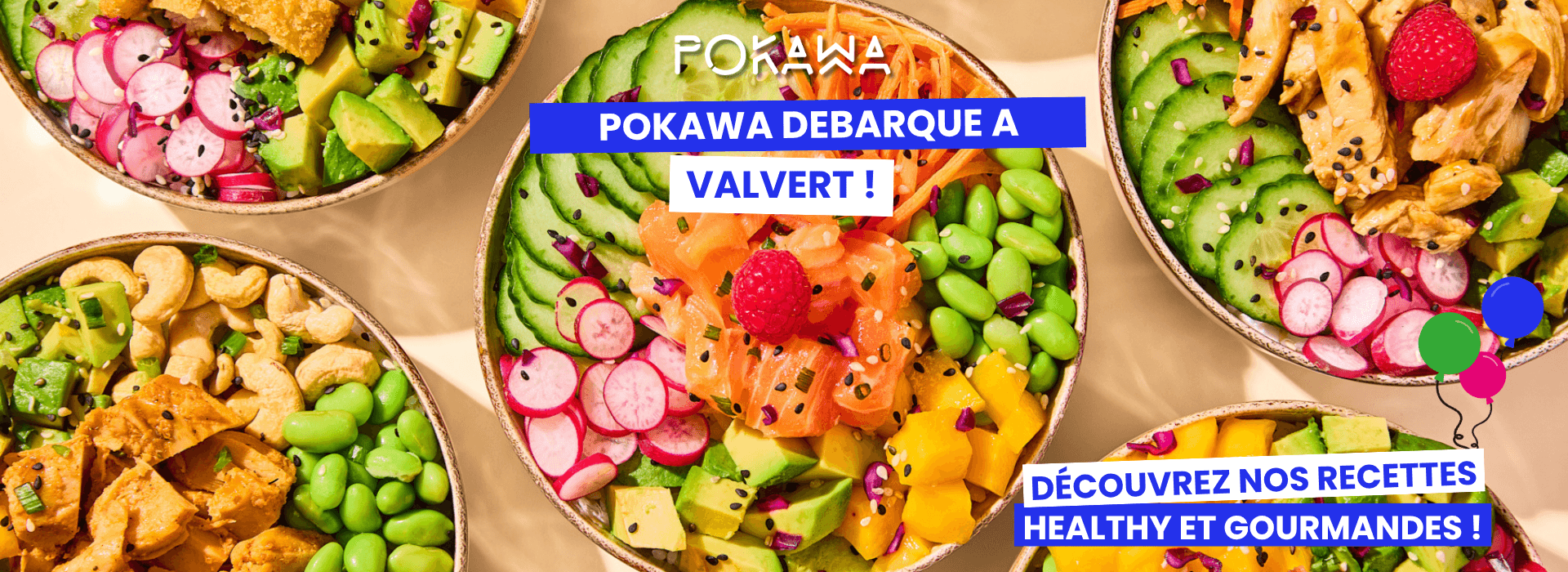 Ouverture de Pokawa à Valvet Croix Blanche !